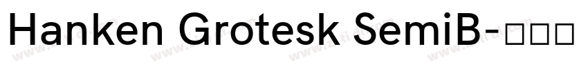 Hanken Grotesk SemiB字体转换
